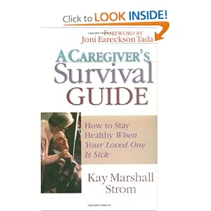 A Caregiver's Survival Guide: How to Stay Healthy When Your Loved One Is Sick