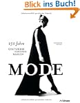 Mode: 150 Jahre Couturies, Designer,...