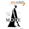 Mode: 150 Jahre Couturies, Designer, Marken: 150 Jahre Couturiers, Designer, Marken