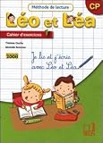 Méthode de lecture Léo et Léa CP : Cahier d'exercices 1