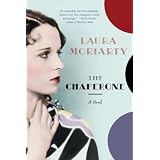 The Chaperone ~ Laura Moriarty