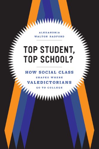 Top Student, Top School?: How Social Class Shapes Where Valedictorians Go to College