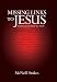 Missing Links to Jesus: Evidence in the Dead Sea Scrolls