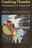 Crashing Thunder : the autobiography of an American Indian