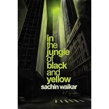 IN THE JUNGLE OF BLACK AND YELLOW