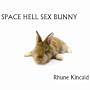 Space Hell Sex Bunny [Explicit]