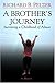 A Brother's Journey: Surviving a Childhood of Abuse