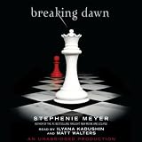  : Breaking Dawn: The Twilight Saga, Book 4 (Unabridged)