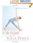 30 Essential Yoga Poses: For Beginning Students and Their Teachers