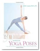 30 Essential Yoga Poses: For Beginning Students and Their Teachers