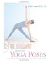 Thirty Essential Yoga Poses: For Beginning Students and Their Teachers