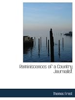 Reminiscences of a Country Journalist