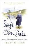 A boy's own dale : a 1950s childhood in the Yorkshire Dales