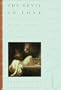 The Devil in Love: Followed by Jacques Cazotte : His Life, Trial, Prophecies, and Revelations