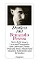 Denken mit Fernando Pessoa: S�tze, Reflexionen, Verse und Prosast�cke �ber Leben und Traum, Seele und Herz, Vernunft und Absurdes, �sthetisches und Mystisches