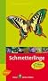 Steinbachs Naturf�hrer Schmetterlinge: entdecken und erkennen