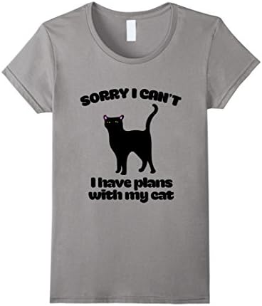 Women's Sorry I can't I have plans with my cat shirt funny cats tee Small Slate