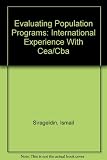 Evaluating population programs : international experiences with cost-effective analysis and cost-benefit analysis