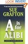 A is for Alibi (Kinsey Millhone Mysteries)