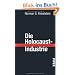 Die Holocaust-Industrie: Wie das Leiden der Juden ausgebeutet wird
