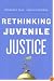 Rethinking Juvenile Justice