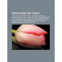 Geolog a de Chile: Fallas Geol Gicas En Chile, GE Logos de Chile, Maremotos En Chile, Miner a de Chile, Terremotos En Chile