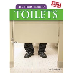 The Story Behind Toilets