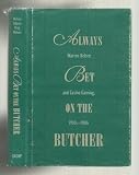 Always Bet on the Butcher: Warren Nelson and Casino Gambling, 1930S-1980s (Oral History Program)