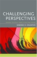 Challenging Perspectives: Reading Critically About Ethics and Values