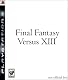 Final Fantasy Versus XIII by Square Enix