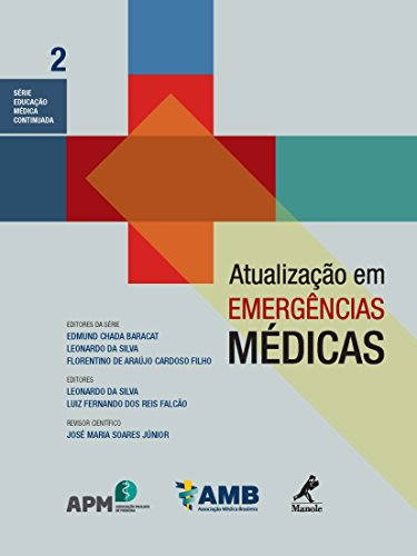 Atualização em Emergências Médicas, volume 2 (Educação Médica Continuada) (Portuguese Edition)