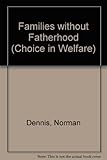 Families without fatherhood