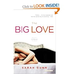 The Big Love - Sarah Dunn