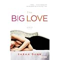The Big Love: A Novel