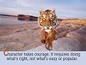 Character Education Motivational POSTER - EXTRA LARGE (4' x 3') Laminated. "Character takes courage. It requires doing what's right, not what's easy or popular."