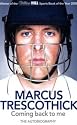 Coming Back to Me: The Autobiography of Marcus Trescothick