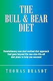 The Bull and Bear Diet
