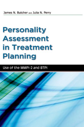 Personality Assessment in Treatment Planning: Use of the MMPI-2 and BTPI (Oxford Textbooks in Clinical Psychology)