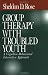 Group Therapy with Troubled Youth: A Cognitive-Behavioral Interactive Approach