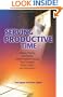 Serving Productive Time: Stories, Poems, and Tips to Inspire Positive Change from Inmates, Prison Staff, and Volunteers