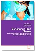 Biomarkers in Heart Diseases: APOLIPOPROTEIN B/A1 RATIO: THE BETTER DIAGNOSTIC INDICATOR OF CAD