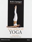Luz sobre el Yoga: Yoga Dipika. La gu...