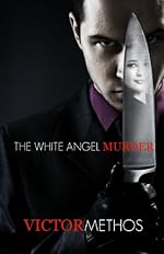The White Angel Murder - A Thriller (Jon Stanton Mysteries)