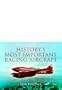 History's Most Important Racing Aircraft