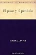 El pozo y el p�ndulo