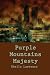 Purple Mountains Majesty