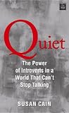 Quiet: The Power of Introverts in a World That Can't Stop Talking (Platinum Nonfiction)