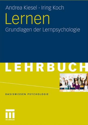VS Verlag f&uuml;r Sozialwissenschaften Lernen: Grundlagen der Lernpsychologie (Basiswissen Psychologie)