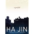 A Good Fall: Stories by Ha Jin and Various readers
