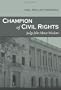 Champion of Civil Rights: Judge John Minor Wisdom (Southern Biography Series)